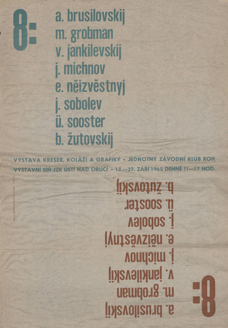 8: A. Brusilovskij, M. Grobman, V. Jankilevskij, J. Michnov, E. Neizvestnyj, J. Sobolev, U. Sooster, B. Zutovskij