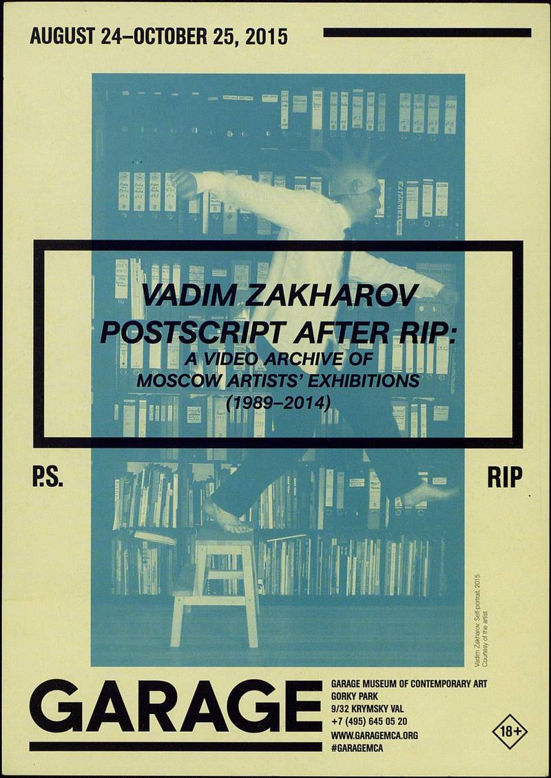 Vadim Zakharov. Postscript Arfter Rip: A Video Archive Of Moscow Artists’ Exhibition (1989–2014)