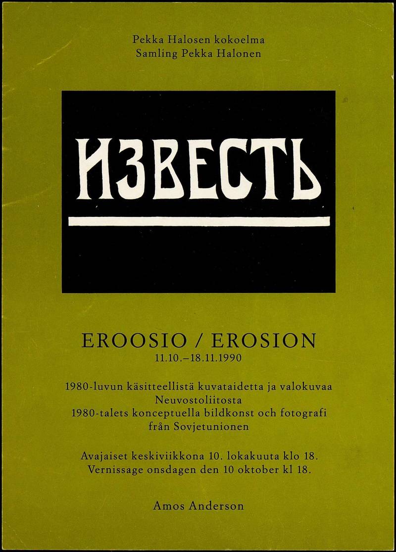Eroosio / Erosion. Soviet Conceptual Art and Photography of 80's