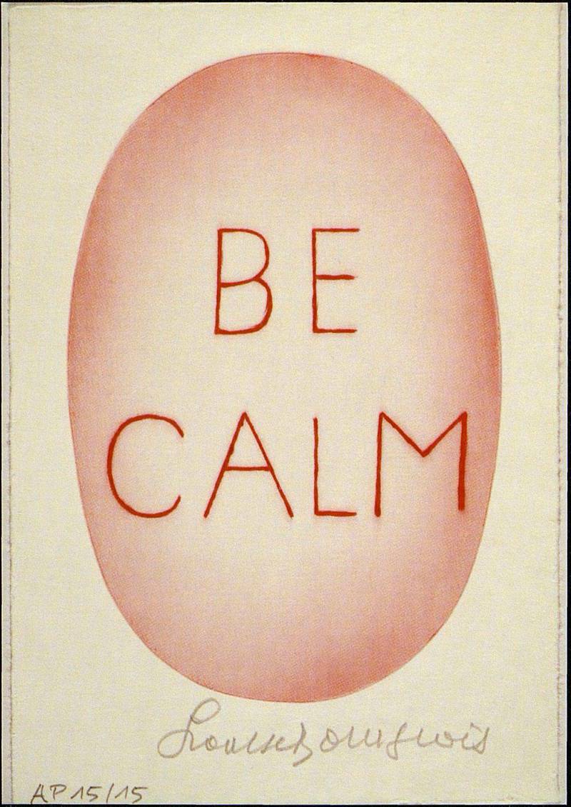 Louise Bourgeois. Be calm, 2005