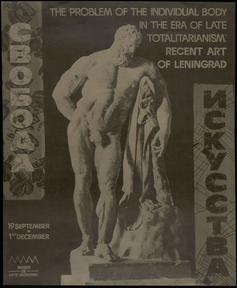 The Problem of the Individual Body in the Era of Late Totalitarism: Recent Art of Leningrad
