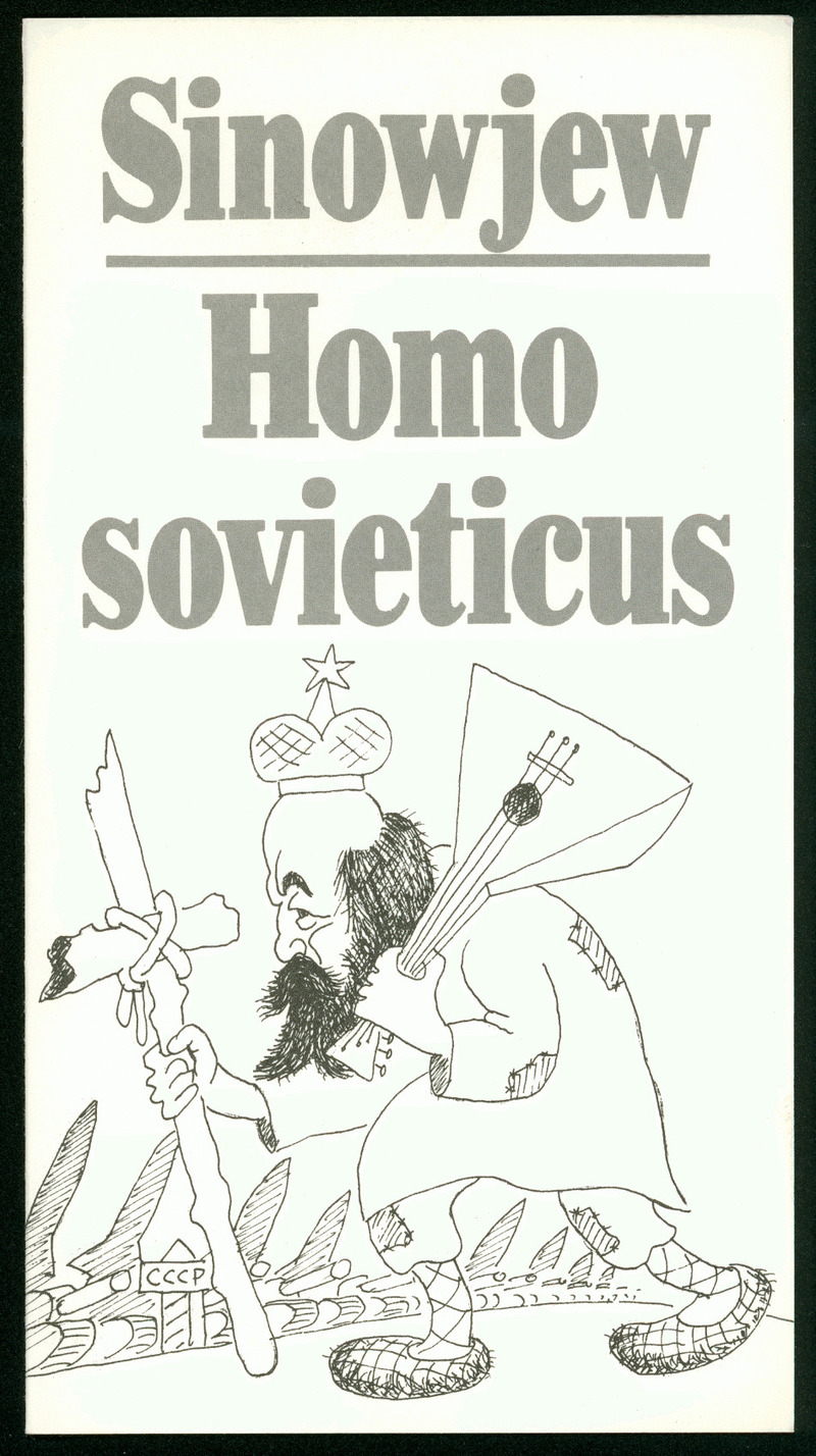 Sinowjew. Homo Sovieticus