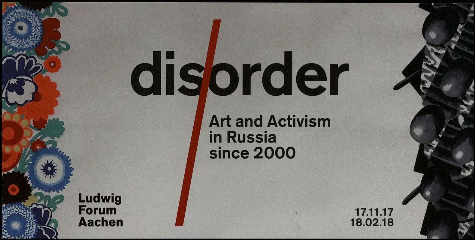 Dis/order. Art and Activism in Russia since 2000