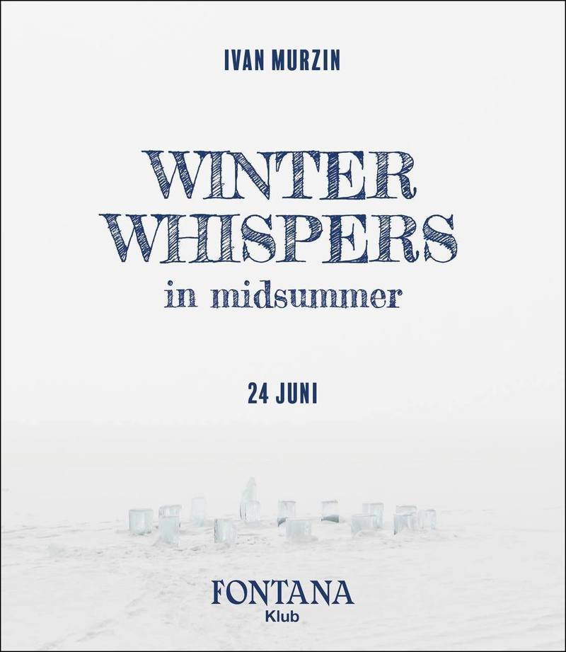Ivan Murzin. Winter Whispers in Midsummer