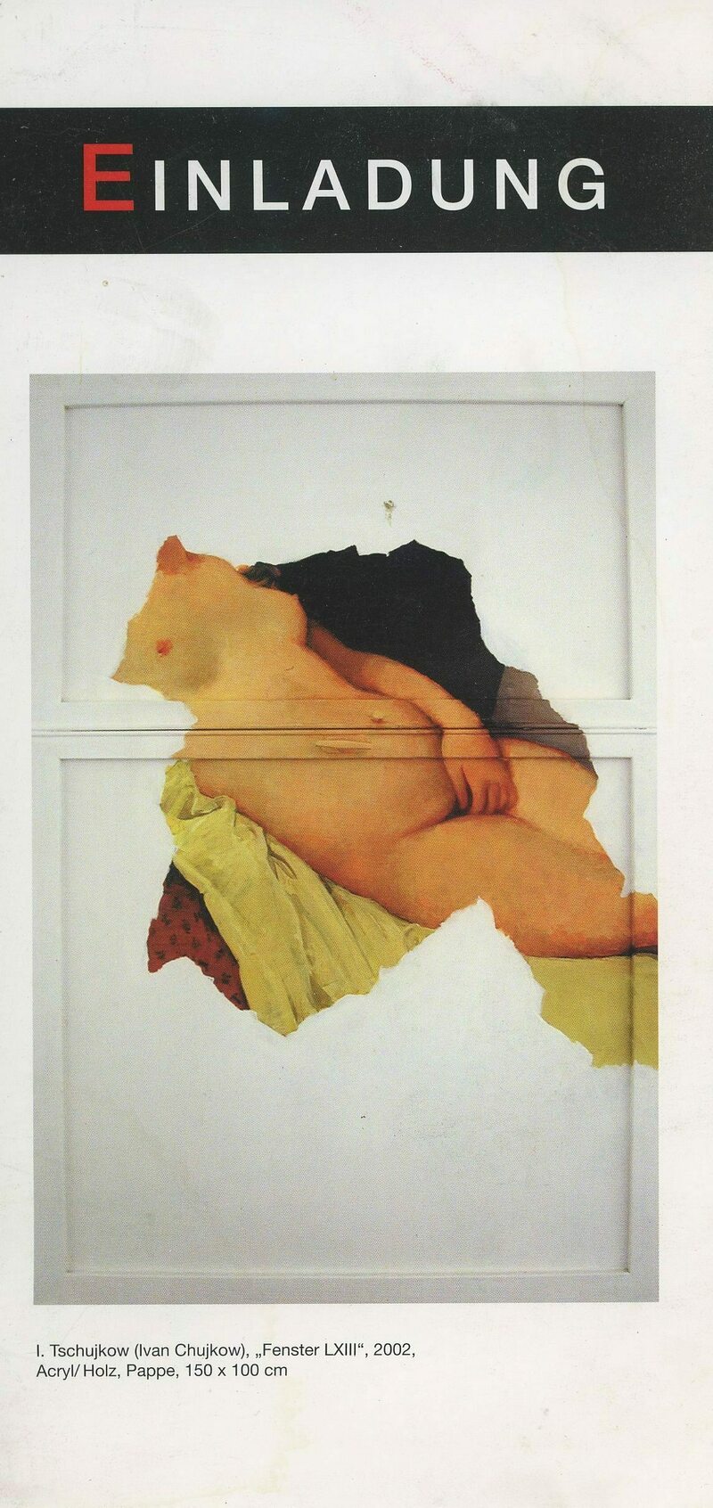 Zwischen Fenster und Bild — Iwan Tschujkow (Ivan Chujkov). Arbeiten aus den Jahren 1970–2002