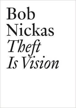 Theft Is Vision