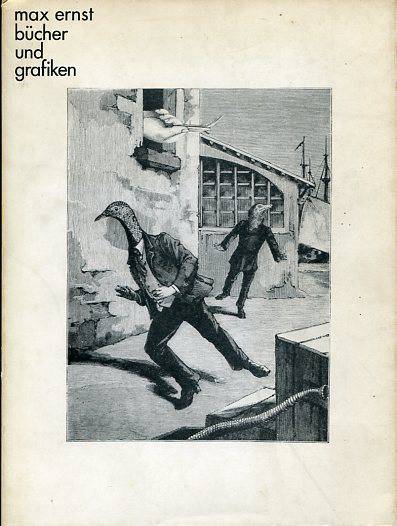 Макс Эрнст. Книги и графика / Max Ernst. Bucher und grafiken