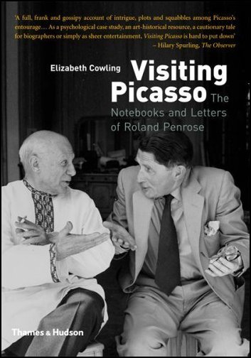 Visiting Picasso: The notebooks and letters of Roland Penrose