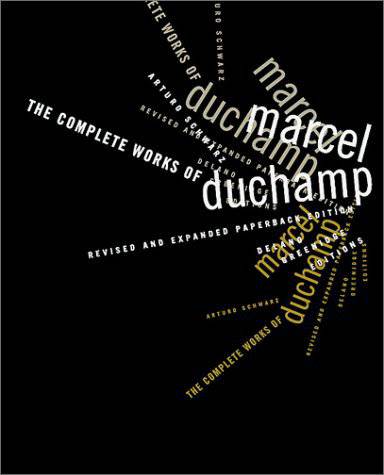 The complete works of Marcel Duchamp
