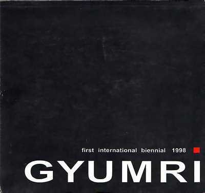 First International Biennial 1998: Gyumri