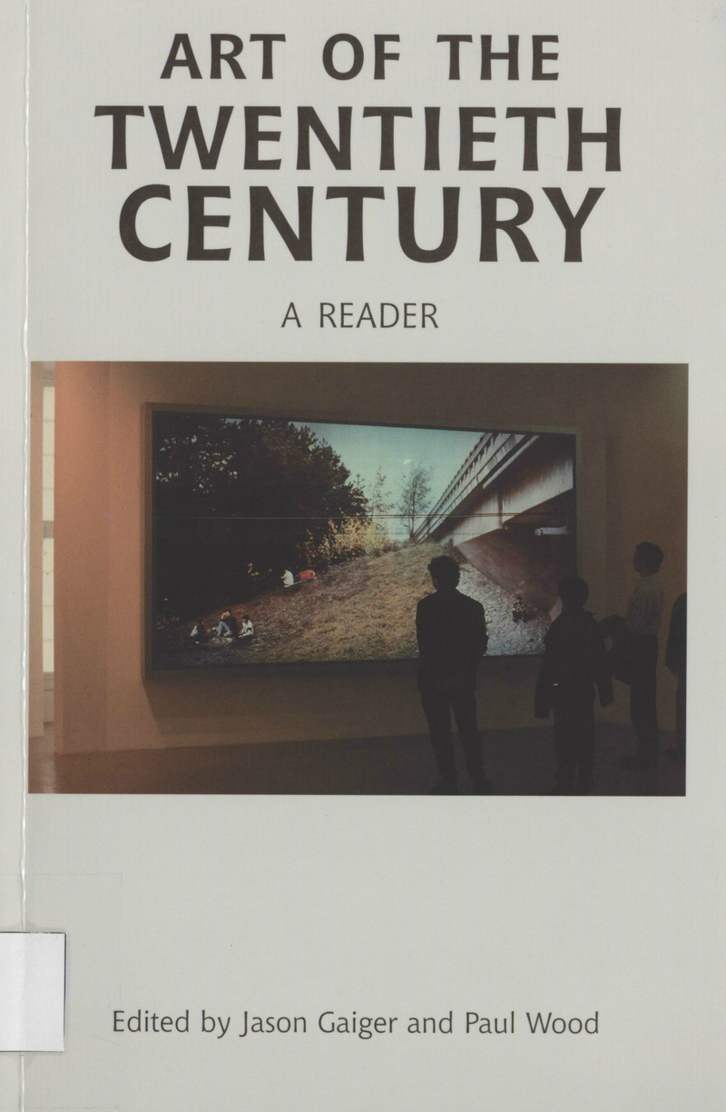 Art of the Twentieth Century. A Reader