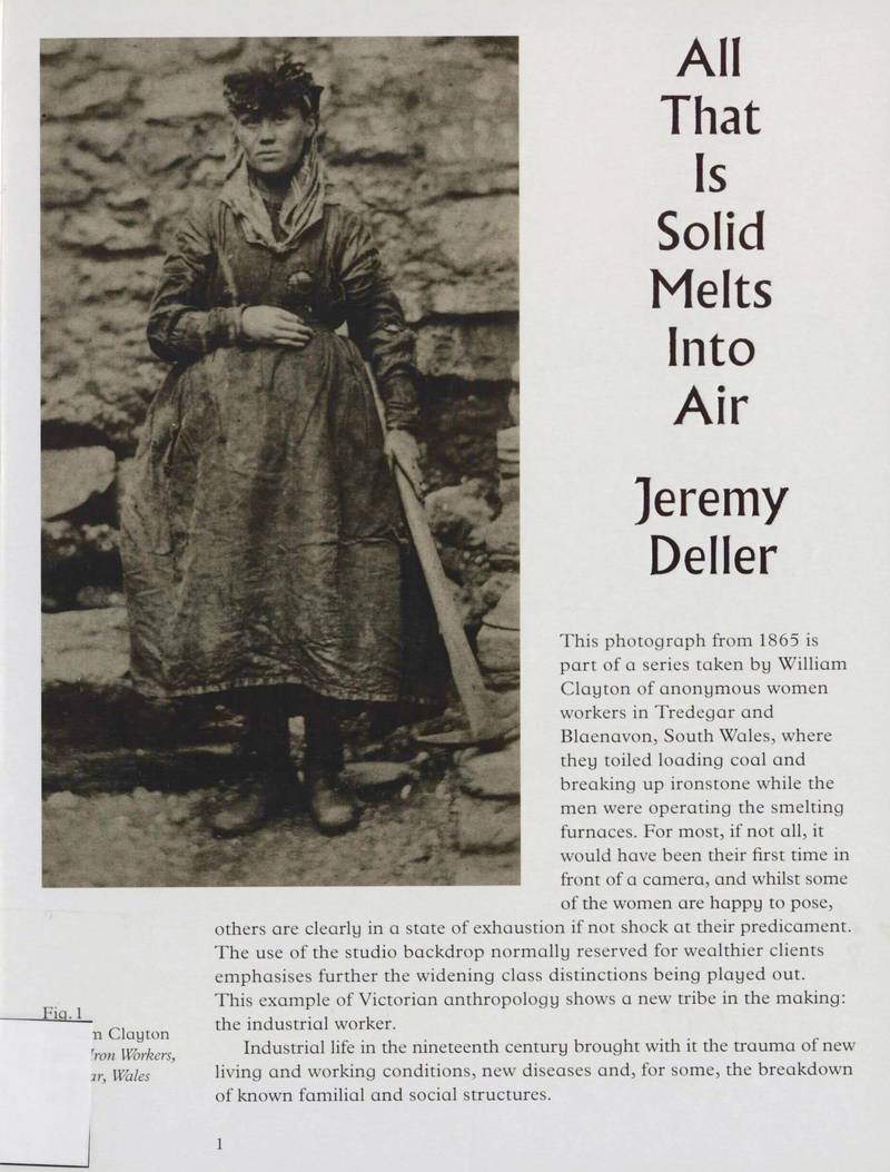 All that is solid melts into air/ Jeremy Deller