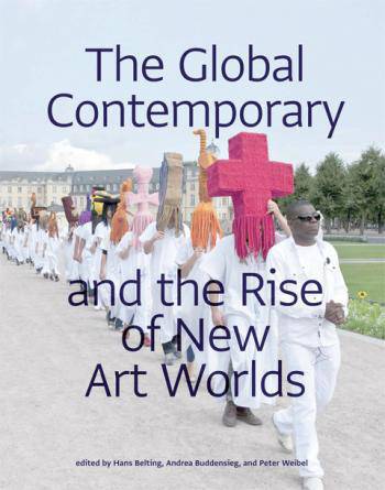 Global contemporary and the rise of new art worlds