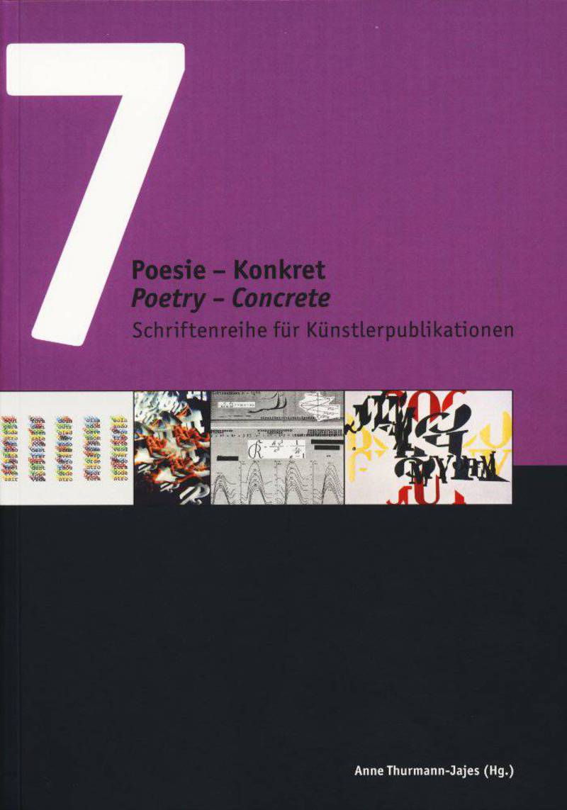 Poesie‑Konkret: zur Internationalen Verbreitung und Diversifizierung der Konkreten Poesie / Poetry‑concrete: on Concrete Poetry's Worldwide Distribution and Diversification