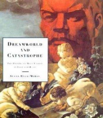 Dreamworld and Catastrophe. The Passing of Mass Utopia in East and West