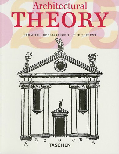 Architectural Theory: From the Renaissance to the Present