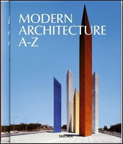 Modern Architecture A‑Z. Volume 2. M‑Z