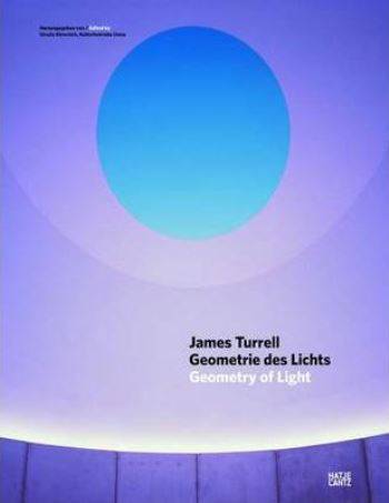 James Turrell: Geometrie des Lichts / The Geometry of Light