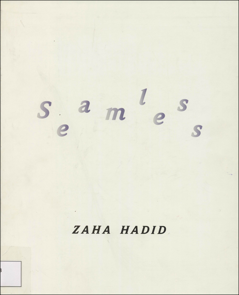 Zaha Hadid. Seamless