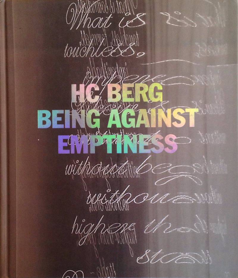 HC Berg: Being Against Emptiness