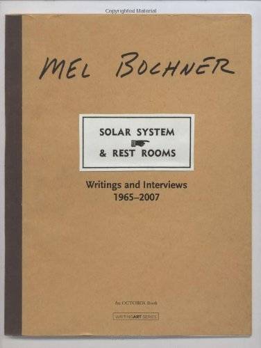 Solar system & rest rooms: writings and interviews, 1965–2007