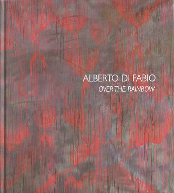 Alberto Di Fabio: Over the Rainbow