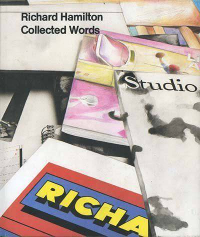 Richard Hamilton: collected words 1953–1982