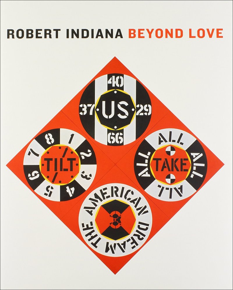 Robert Indiana: Beyond Love