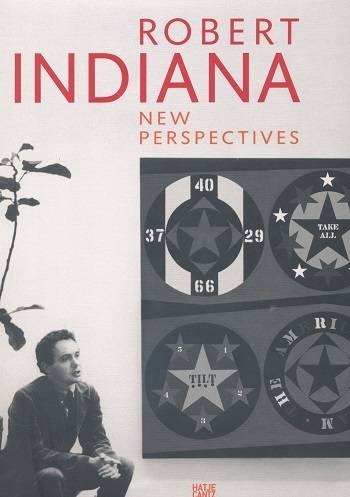 Robert Indiana: New Perspectives