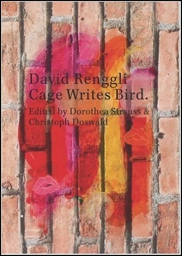 David Renggli: Cage Writes Bird