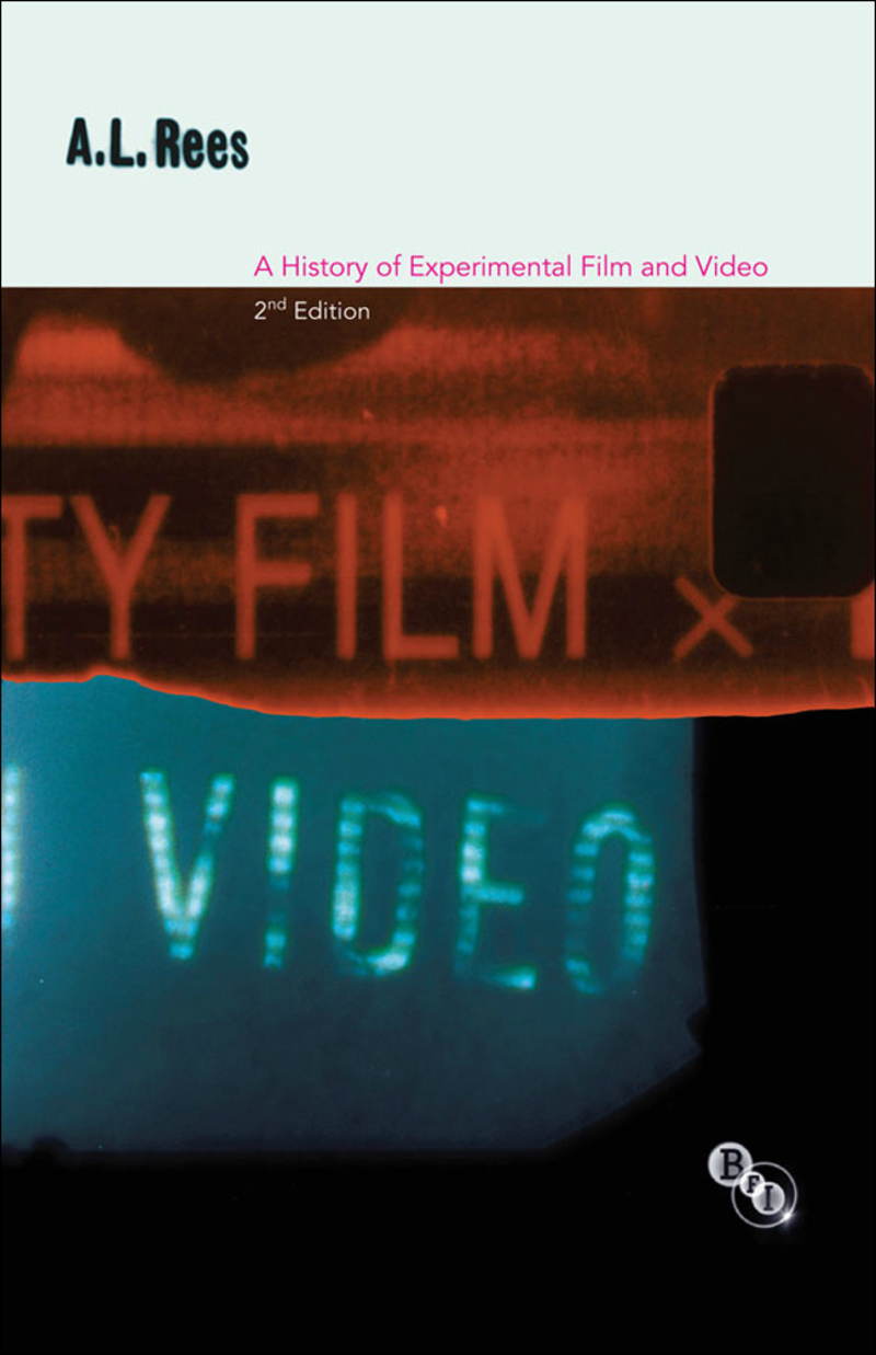 A history of experimental film and video : from the canonical avant‑garde to contemporary British practice