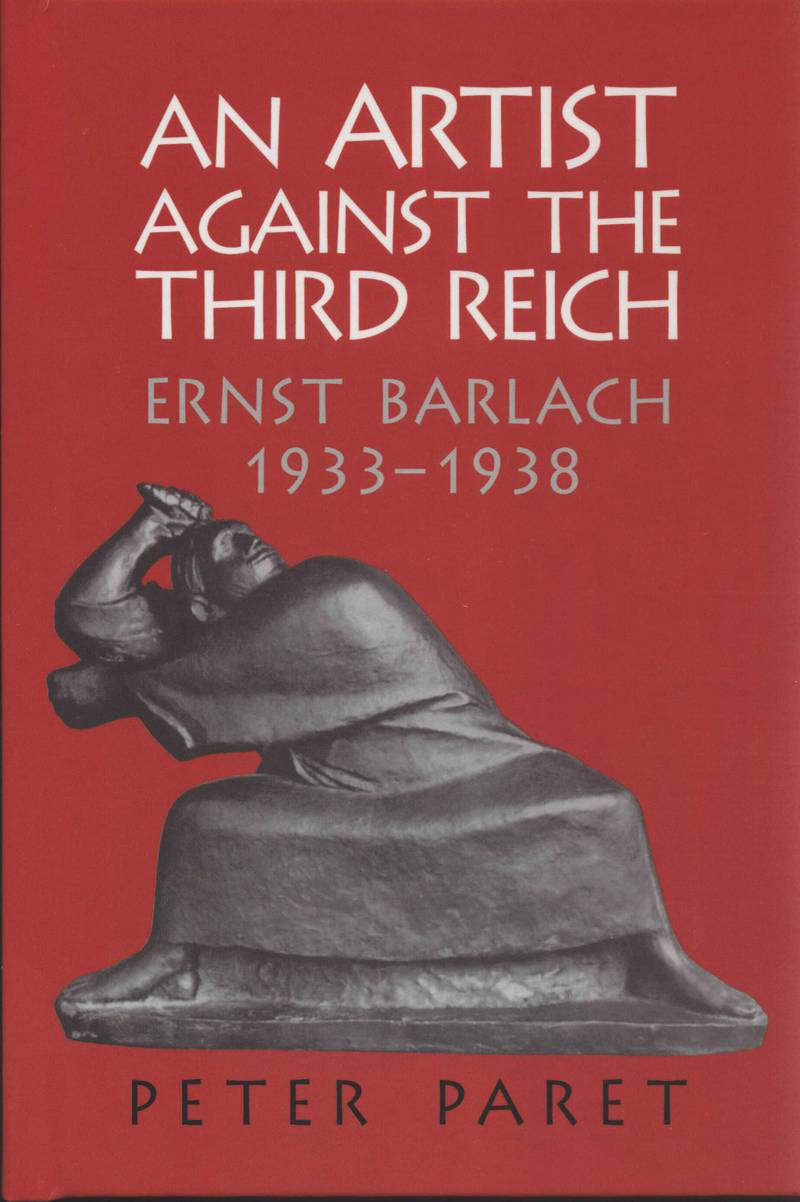 An Artist against the Third Reich. Ernst Barlach, 1933–1938