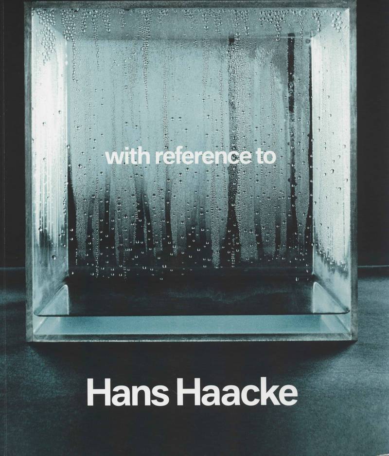 With Reference to Hans Haacke