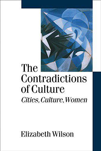 The Contradictions of Culture: Cities, Culture, Women