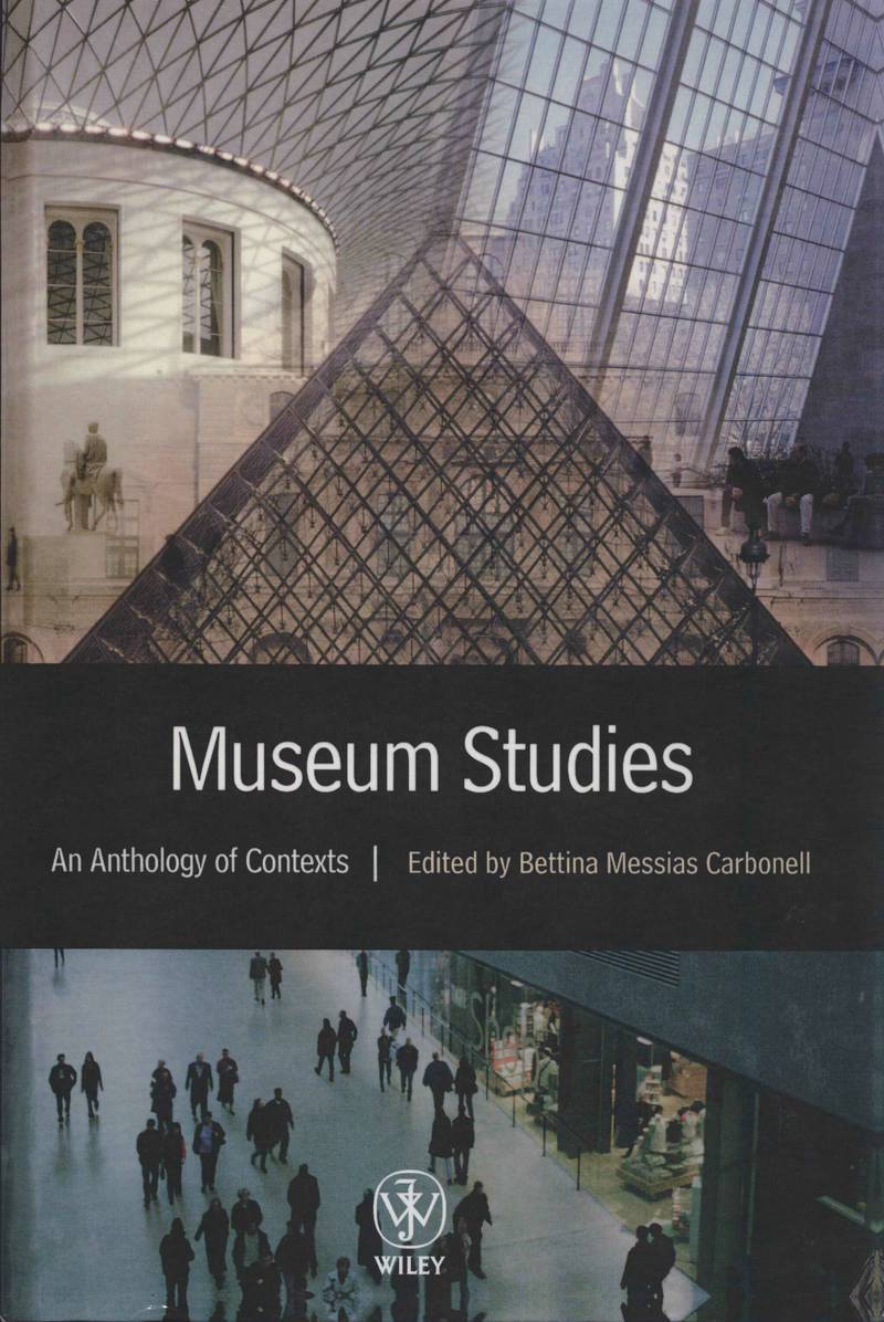 Museum Studies: An Anthology of Contexts