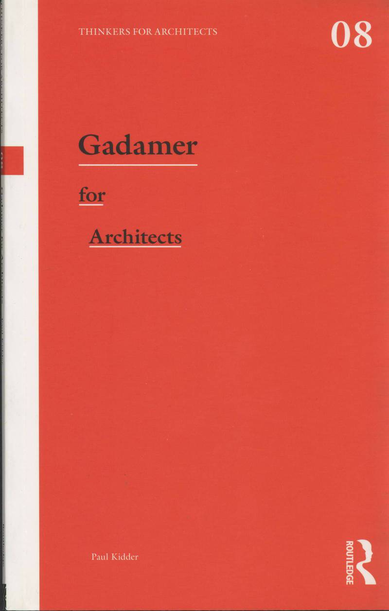 Gadamer For Architects