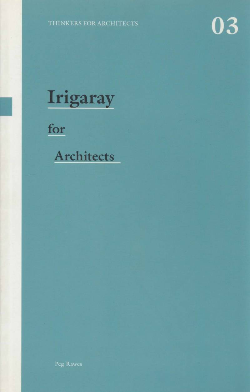 Irigaray For Architects