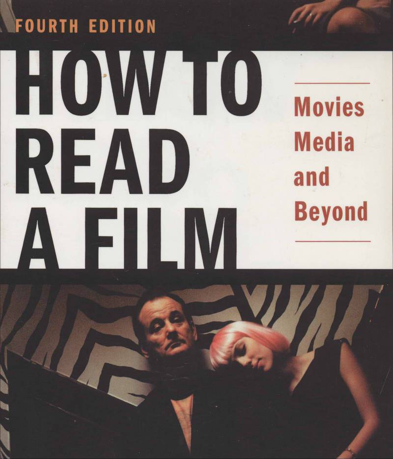 How to Read a Film: Movies, Media, and Beyond