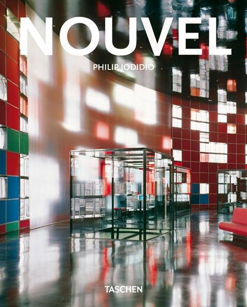 Jean Nouvel. Giver of Forms