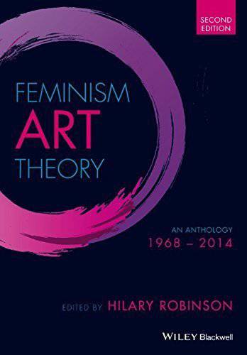 Feminism Art Theory: An Anthology 1968–2014