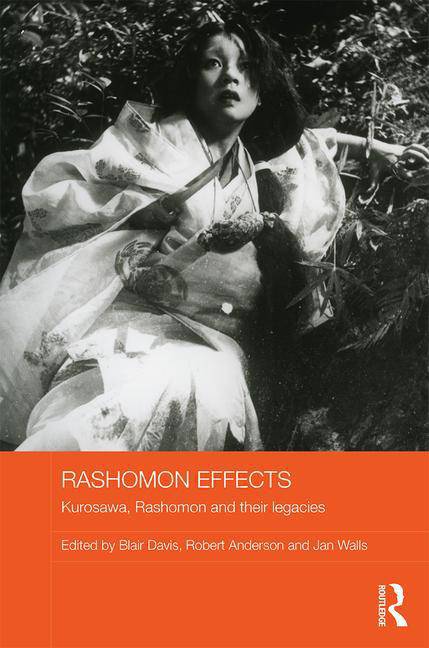 Kurosawa: Rashomon Effects