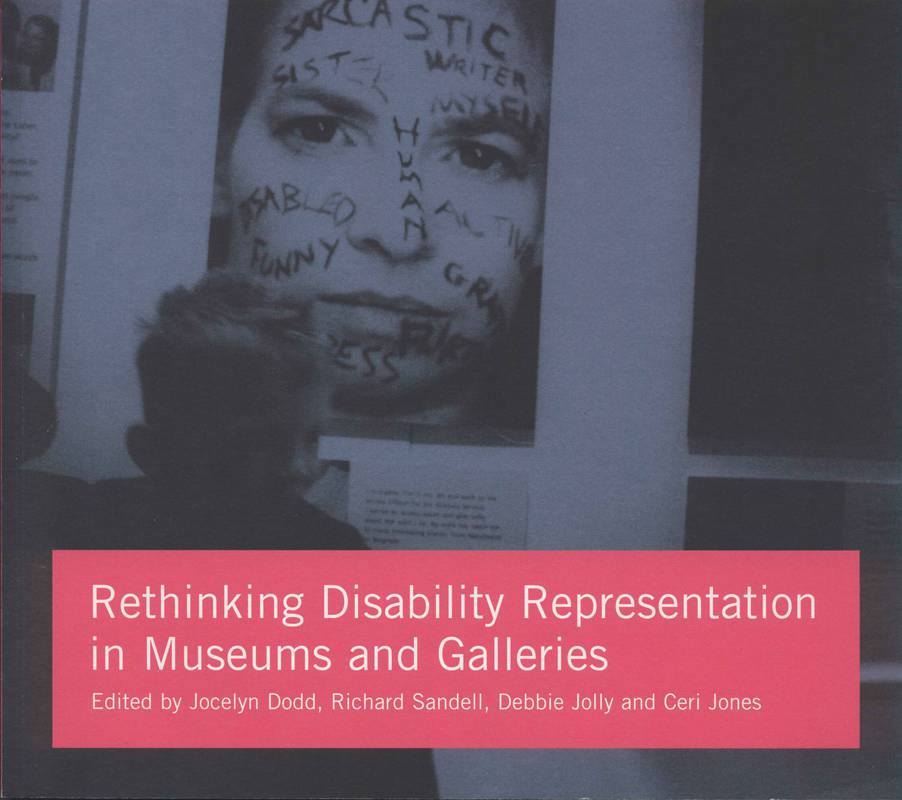 Rethinking Disability Representation in Museums and Galleries
