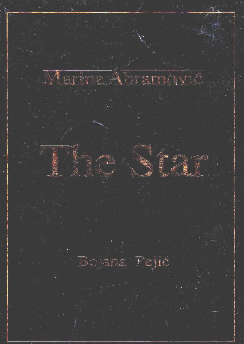 Marina Abramovic. The Star