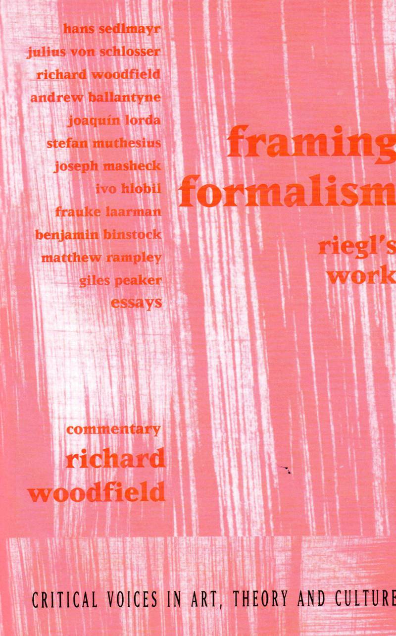 Framing Formalism: Riegl's Work