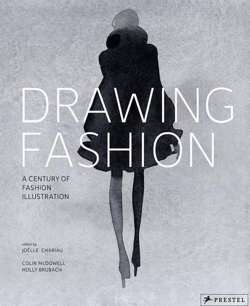 Drawing Fashion: a Century of Fashion Illustration