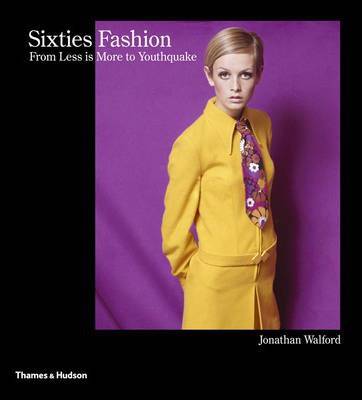 Sixties Fashion: From Less Is More to Youthquake