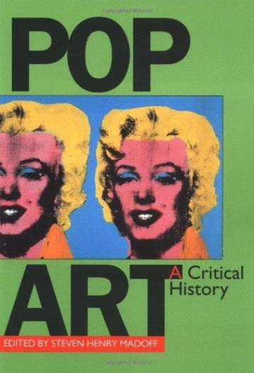 Pop Art: a Critical History