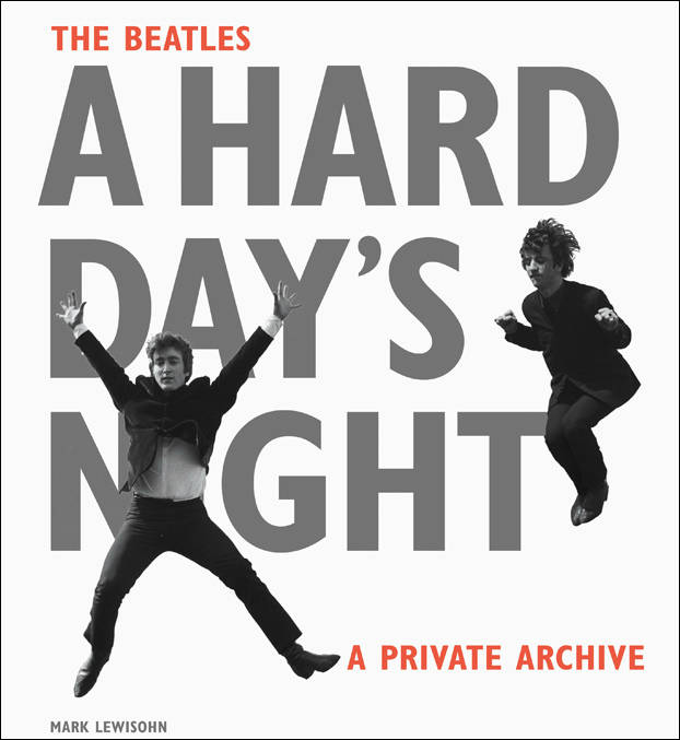 The Beatles A Hard Day's Night: A Private Archive