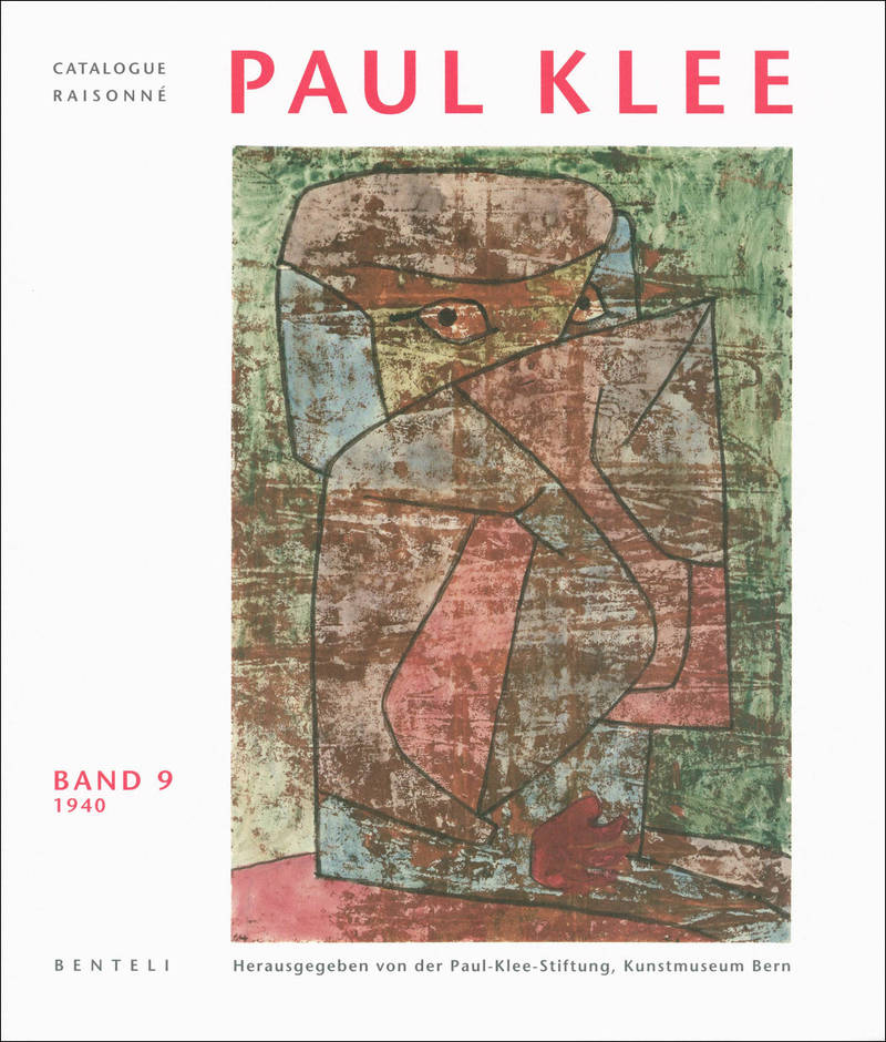 Paul Klee. Catalogue raisonné: Band 9, 1940