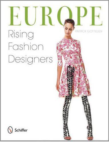 Europe: Rising Fashion Designers